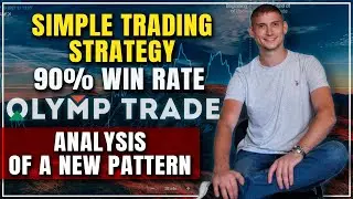 Olymp Trade Simple Trading Strategy  | 90% Win Rate | Analysis of a NEW PATTERN