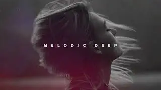 Deep House 2022 - Best of Melodic House Mix - Ben Bohmer, Lane 8, Yotto