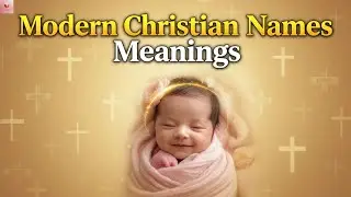 30 Modern Christian Names Meaning Light, Earth, and Sky