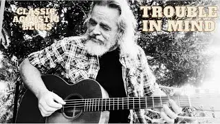 Trouble in Mind (Acoustic Blues)