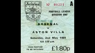 Arsenal 2 Aston Villa 0 - League Div 1 - 2nd May 1981