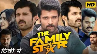 The family star Movie Hindi | Vijay Deverakonda | Mrunal Thakur | Review & Explain 
