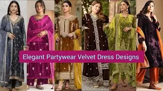 Elegant Partywear Velvet Dress Designs 2024 |Velvet suit Designs | Velvet dress designs | #PartyWear