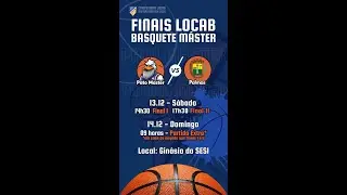 FINAIS LOCAB - BASQUETE MASTER - PATO MASTER X PALMAS - JOGO 2
