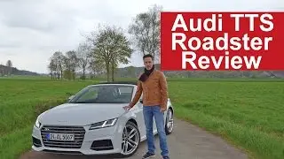 2017 Audi TTS Roadster Review | Test - 2.0 TFSI quattro S-tronic 228 kW (310 PS)