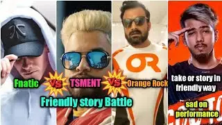 Fnatic vs TSMENT vs Orange Rock Friendly Instagram story battle, Ghatak + scout reaction on OR story