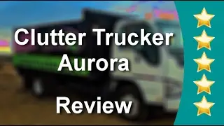 Junk Removal Aurora CO  - Aurora Colorado Hoarding Cleanup - Clutter Trucker