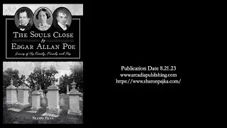 The Souls Close to Edgar Allan Poe: Graves of his Family, Friends and Foes (Book Trailer)