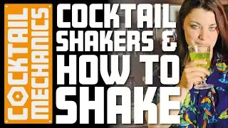 WHICH COCKTAIL SHAKER? | HOW TO SHAKE | COCKTAIL MECHANICS