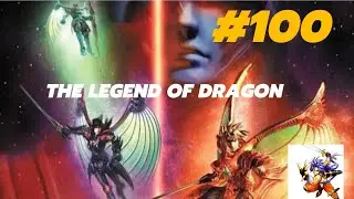 The Legend Of Dragon #100 Death City Mayfil P2