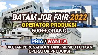 Lowongan Kerja Operator Produksi di Batam Job Fair 2022