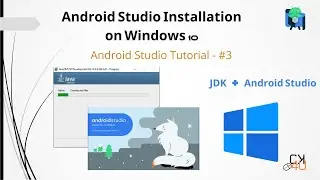 Android Studio Installation on Windows 10 II Android Studio Tutorial - #3