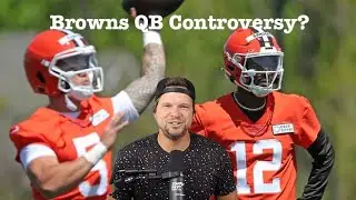 Cleveland Browns QB Controversy?