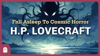 The Strange Life of H.P. Lovecraft | Documentary For Sleep