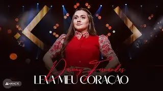 Avance Music - Daiany Fernandes - Leva Meu Coração (Clipe Oficial)