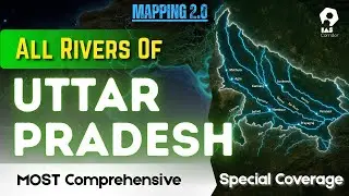 Top 5 RIVERS in Uttar Pradesh You Need to Know for UPSC/State PCS