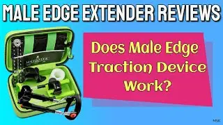 Male Edge Extender - Male Edge Review And My Results - My Experience With The Male Edge Extender