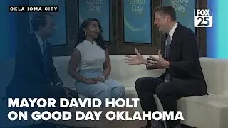OKC Mayor David Holt on Good Day Oklahoma