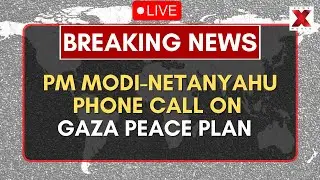 Netanyahu-Modi Phone Call Live: Israel-India Tie Reaffirms Support on Gaza peace plan