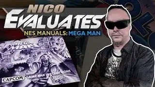 Nico Evaluates NES Manuals - Mega Man