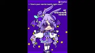 My mental health at home #capcut #gacha #helpmemakethismakesense #gachaclub