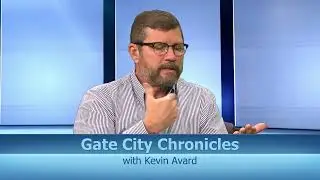 Gate City Chronicles   Kevin Avard   guest Stephen Scaer 07 14 23