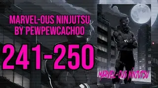 (241-250 ) Marvel-ous Ninjutsu (Marvel X Naruto, Reincarnation, Super Heroes ) Royal Road