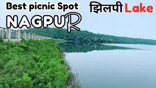 Beautiful Picnic Spot Near Nagpur🤩 | Zilpi Lake Hingna Nagpur | Zilpi Lake Vlog 2024 🔥|