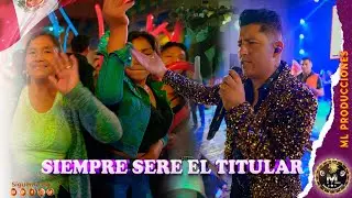 Edwincito de Paucara ▷ 😍SIEMPRE SERÉ EL TITULAR😍  //Concierto en Vivo - (HUAROCONDO)