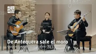 De Antequera sale el moro - Miguel de Fuenllana