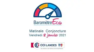MATINALE DE CONJONCTURE &Eacute;CONOMIQUE - CCI DES LANDES