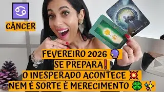 CÂNCER ♋️ FEVEREIRO 2026 🔮 SE PREPARA❗ O INESPERADO ACONTECE 💥 NEM É SORTE É MERECIMENTO 🍀✨