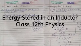 Energy Stored in an Inductor, Chapter 7, Alternating Current, Class 12 Physics