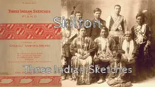 Skilton - Indian Sketches