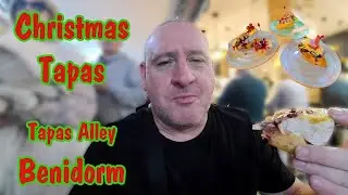 Christmas in Benidorm - Tapas Alley - Day 2