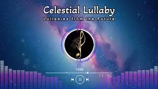 Celestial Lullaby | Sleep Music for Deep Relaxation, Meditation & Dreaming Beyond the Stars