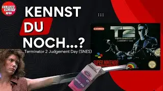 Kennst du noch... Terminator 2: Judgment Day auf dem SNES?