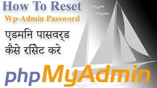 How To Reset Wp admin Password From PhpMyadmin
