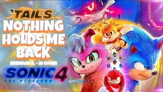 Nothing Holds Me Back (ft. Tails) - A Sonic the Hedgehog 4 Tails Song - AI Cover
