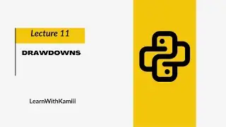 LA:11 Drawdowns | Portfolio Risk Over Time | Market Risk in Python
