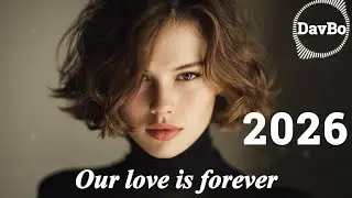 Our love is forever - DavBo (Original Mix)