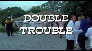 Double Trouble &ndash; Trailer