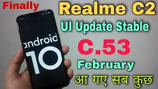 Realme C2 Realme UI Stable Update | Realme C2 C.53 Update | Realme C2 February 2021 Update Android10