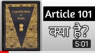 Article 101 | Vacation of Seats | Part 5 Lok Sabha Rajya Sabha #constitutionofindia