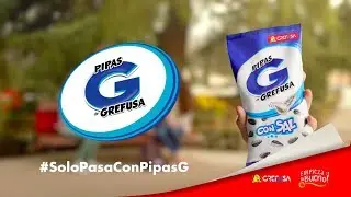 Solo pasa con Pipas G de Grefusa. Elegante