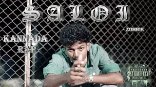 MC ZOMBIE - SALOI KANNADA RAP 4K ( PROD BY KYXXX )2025