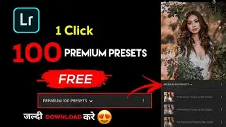 𝗙𝗥𝗘𝗘 𝟭𝟬𝟬 Premium lightroom presets 2020 | Lightroom mobile presets free DNG | BR Creator