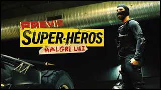 STUNT PREVIZ - BADMAN vs HENCHMEN (Super H&eacute;ros Malgr&eacute; Lui) FRANCE