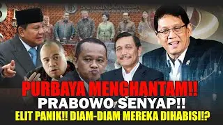 PURBAYA & PRABOWO MAIN SENYAP!! ELIT PANIK &mdash; UANG NEGARA BALIK TANPA GADUH?!