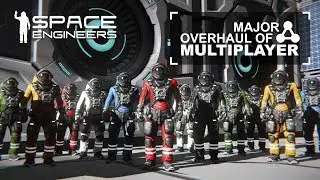 Space Engineers &mdash; обновление 1.187 &mdash; капитальный ремонт многопользовательского режима